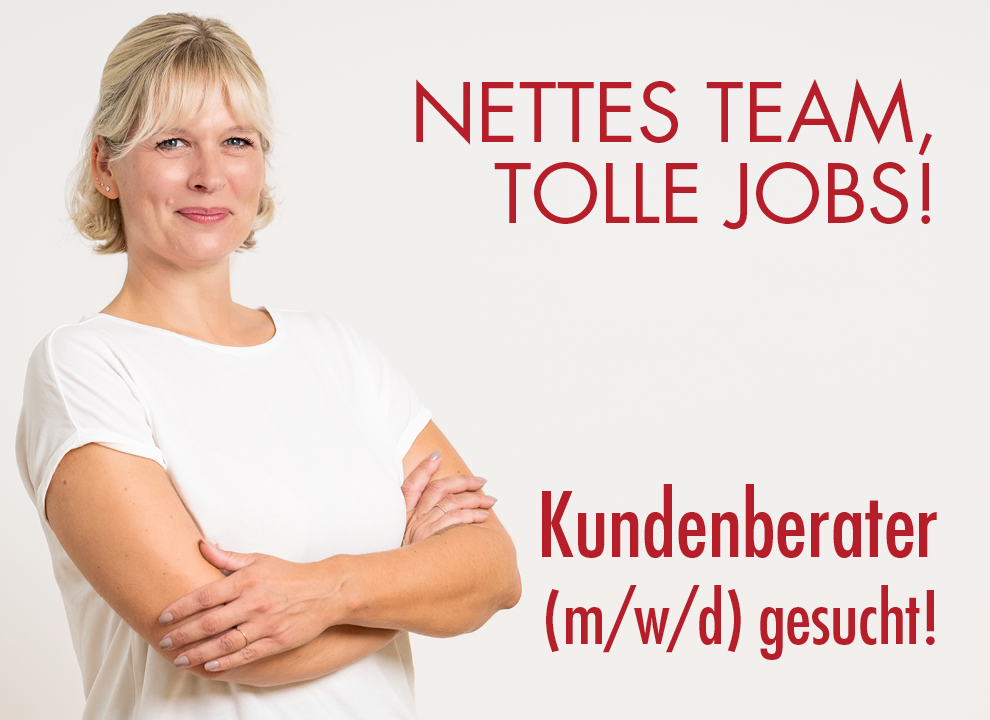 Kundenberater (m/w/d) gesucht!