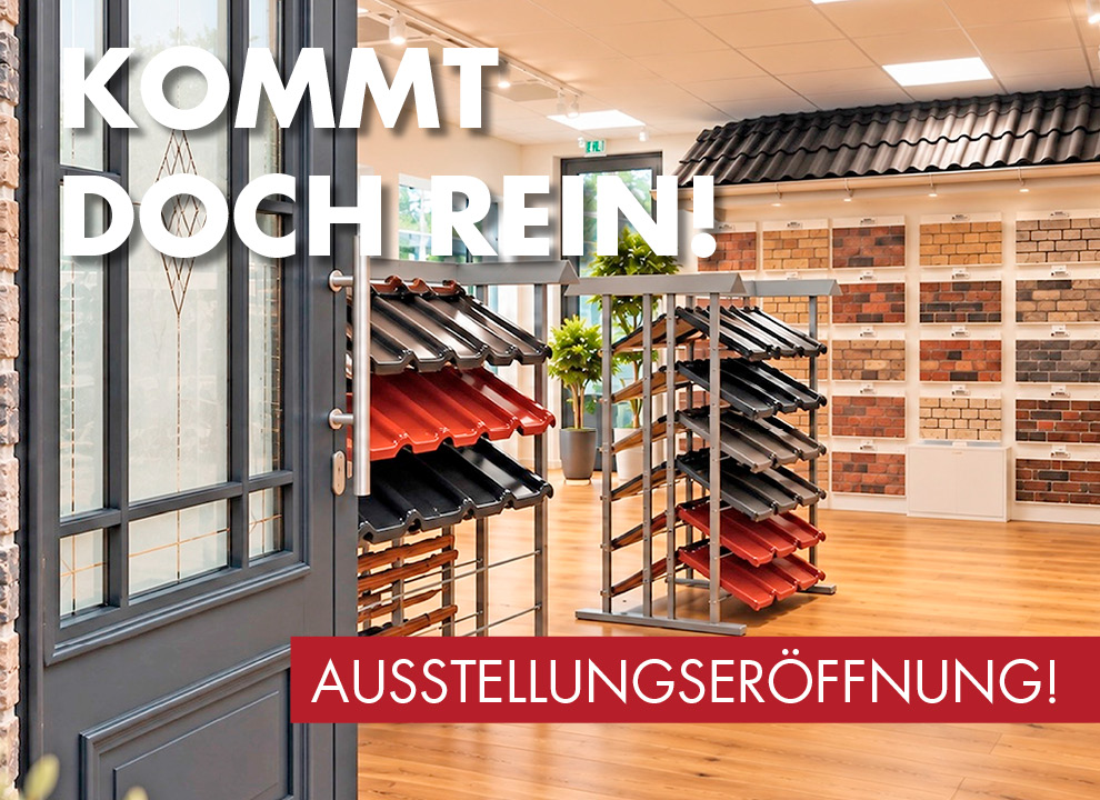 Willkommen zur Eröffnung unserer neuen Austellung!